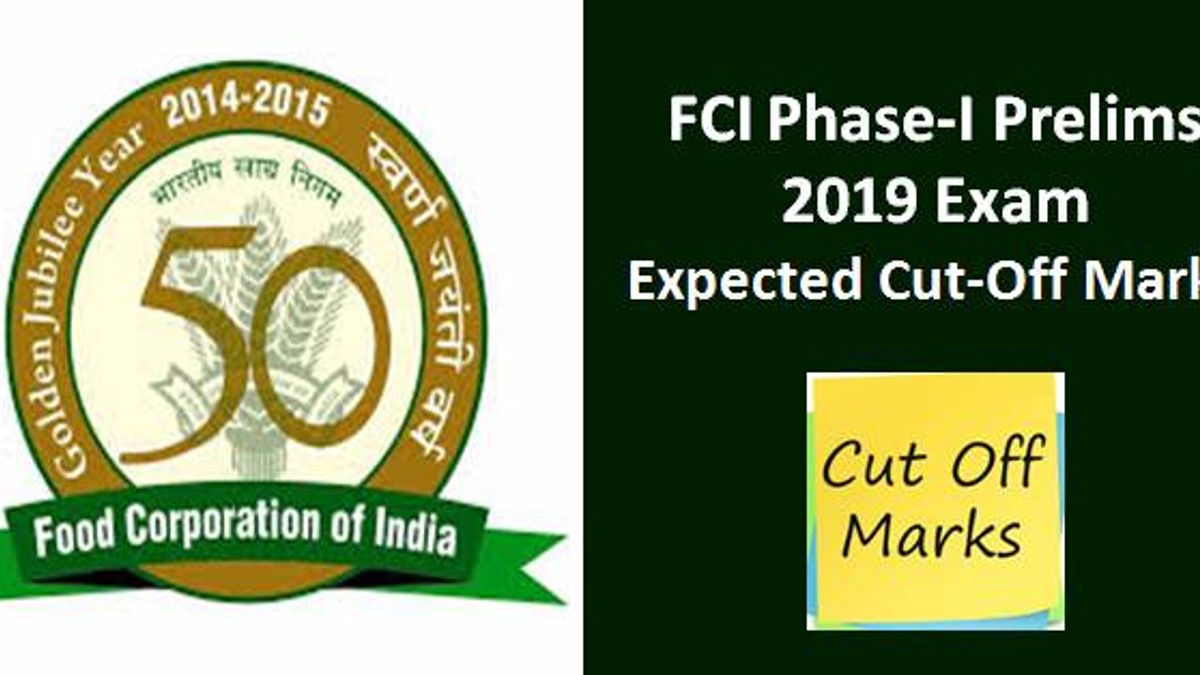 FCI Phase-I Prelims 2019 Expected Cut-Off Marks