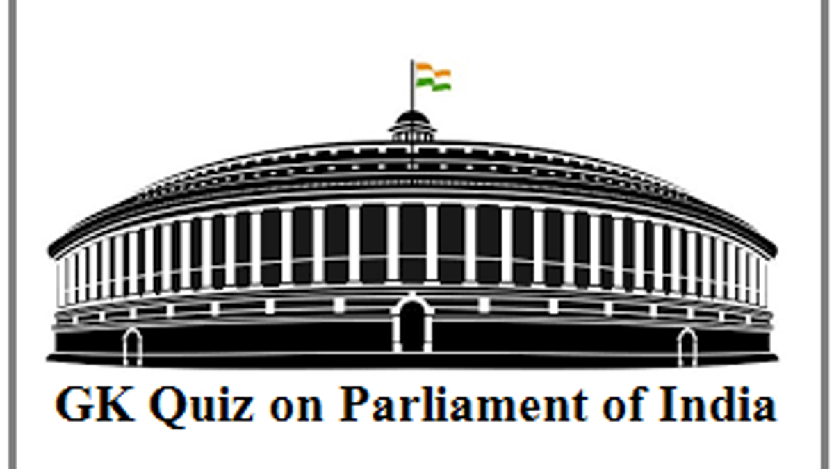 Quiz on Parliament of India