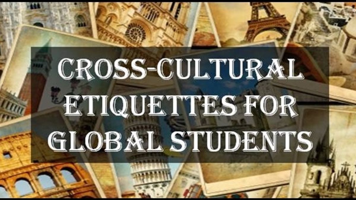 Global Etiquettes: Cross-Cultural Tips for international students