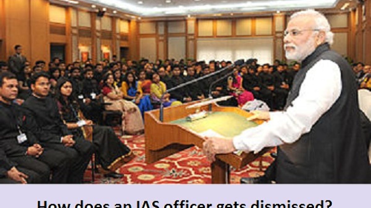 Dismissal of an IAS officer