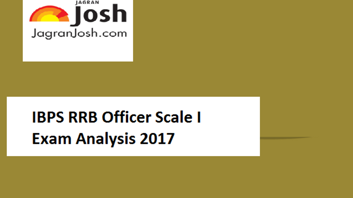 IBPS RRB अधिकारी स्केल I प्रीलिम्स परीक्षा 2017: विश्लेषण और अपेक्षित कट-ऑफ