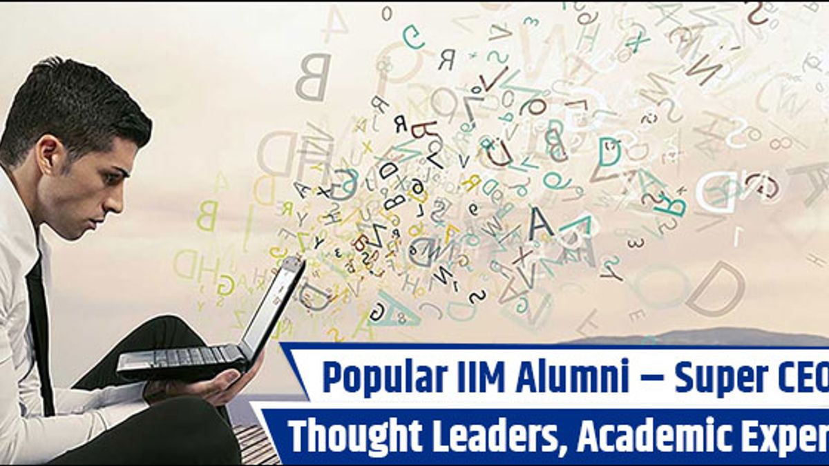 Popular IIM Alumni from IIM A, IIM B and IIM C