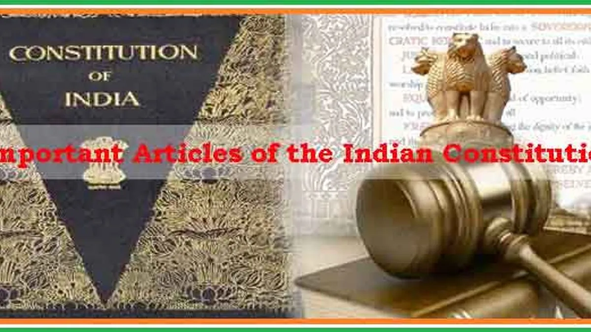 List Of Important Articles Of The Indian Constitution