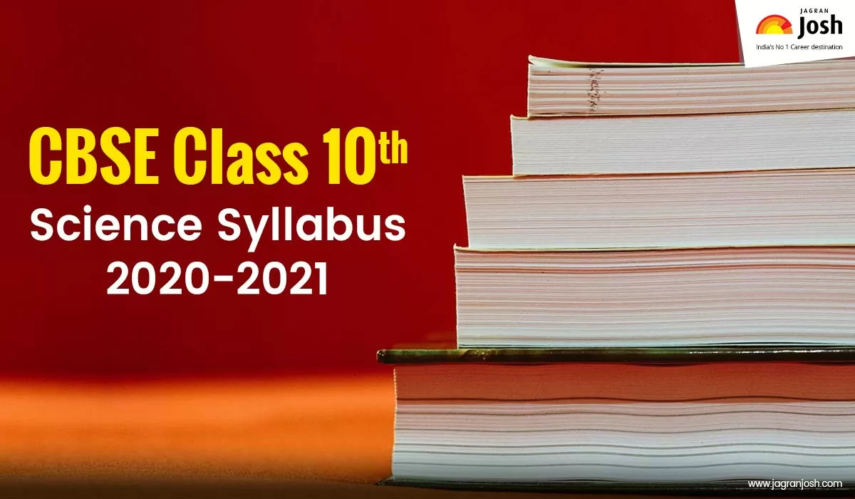 CBSE Class 10 Science Syllabus 2020-2021