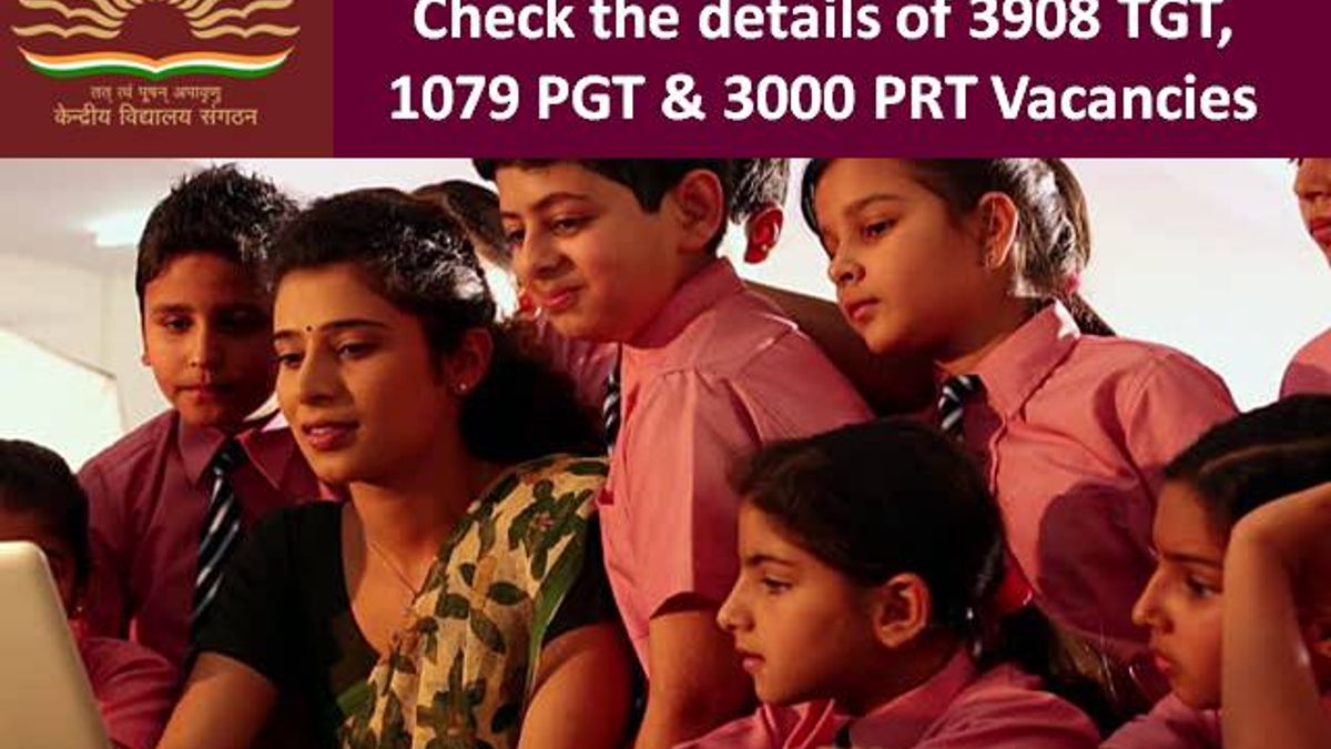 KVS Result Out 2018-2019: Check the details of 3908 TGT, 1079 PGT & 3000 PRT Vacancies