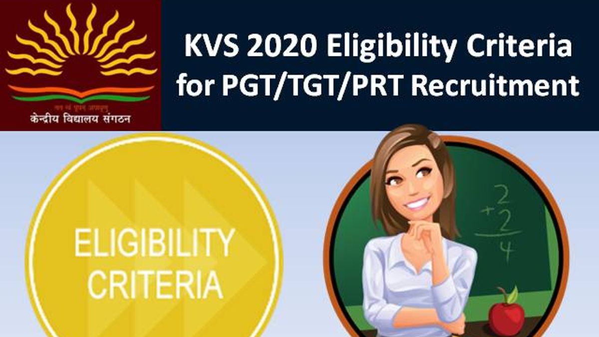 KVS 2020 Eligibility Criteria for PGT TGT PRT Teacher Recruitment