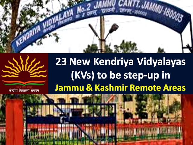 KVS School 2020 Latest News: 23 New Kendriya Vidyalayas To Be Step-up ...