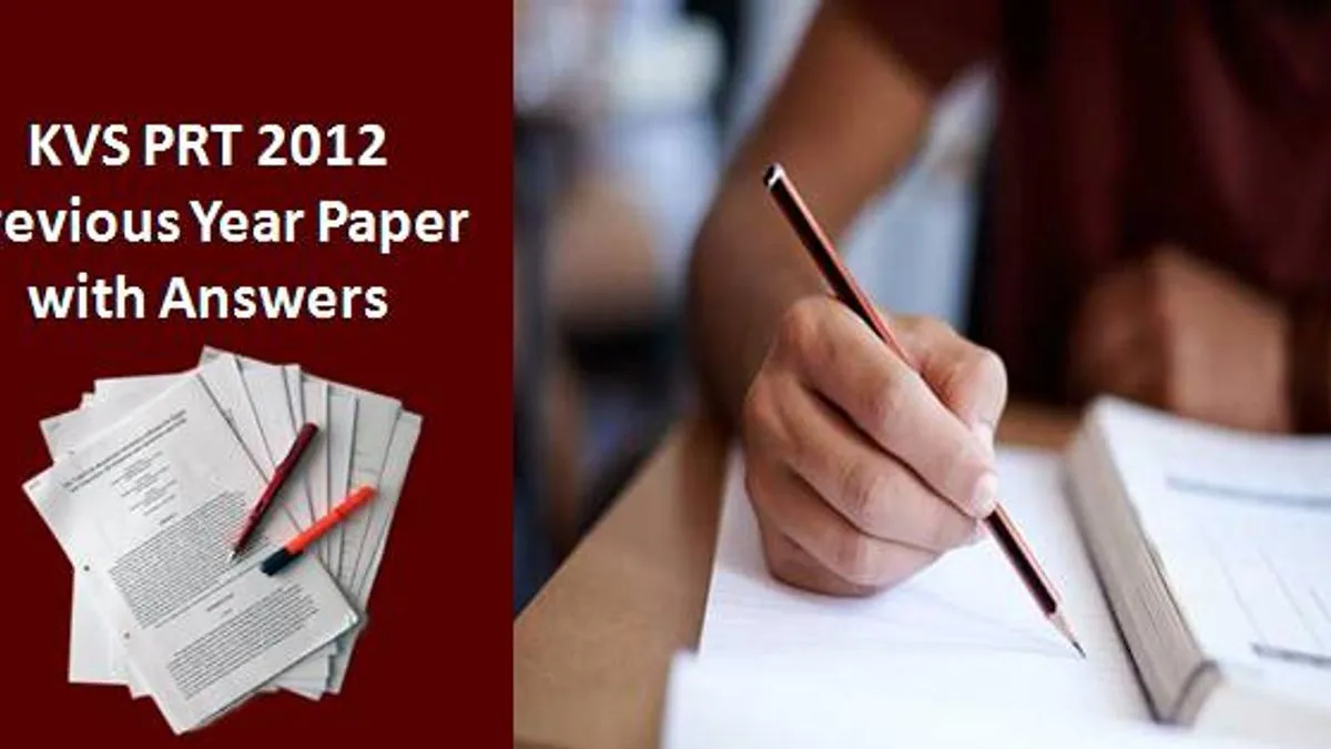 Practice KVS PRT 2012 Previous Year Paper with Answers