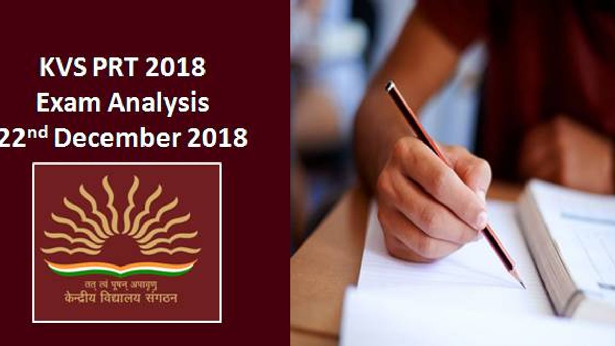 KVS PRT 2018 Exam Analysis: 22nd December 2018