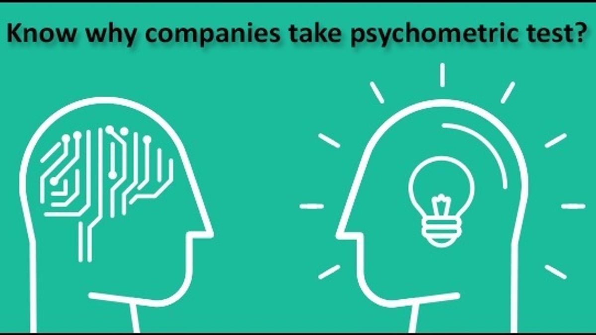 Know why companies take psychometric test