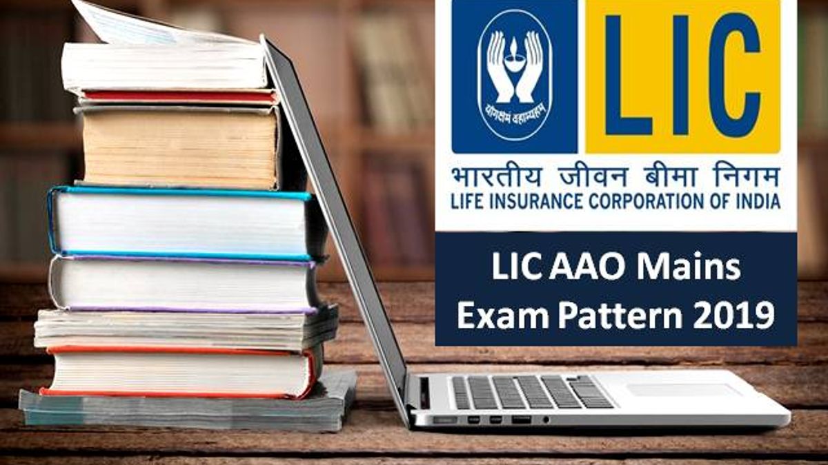 LIC AAO Mains Exam Pattern 2019
