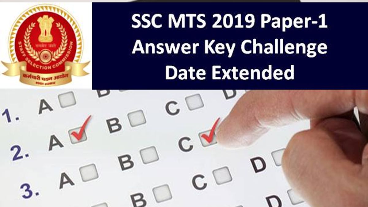 SSC MTS 2019 Answer Key Challenge Date Extended