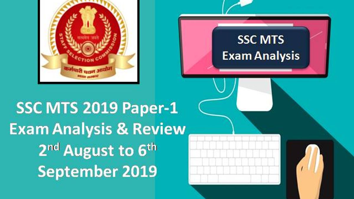 SSC MTS Exam Analysis & Review 2019