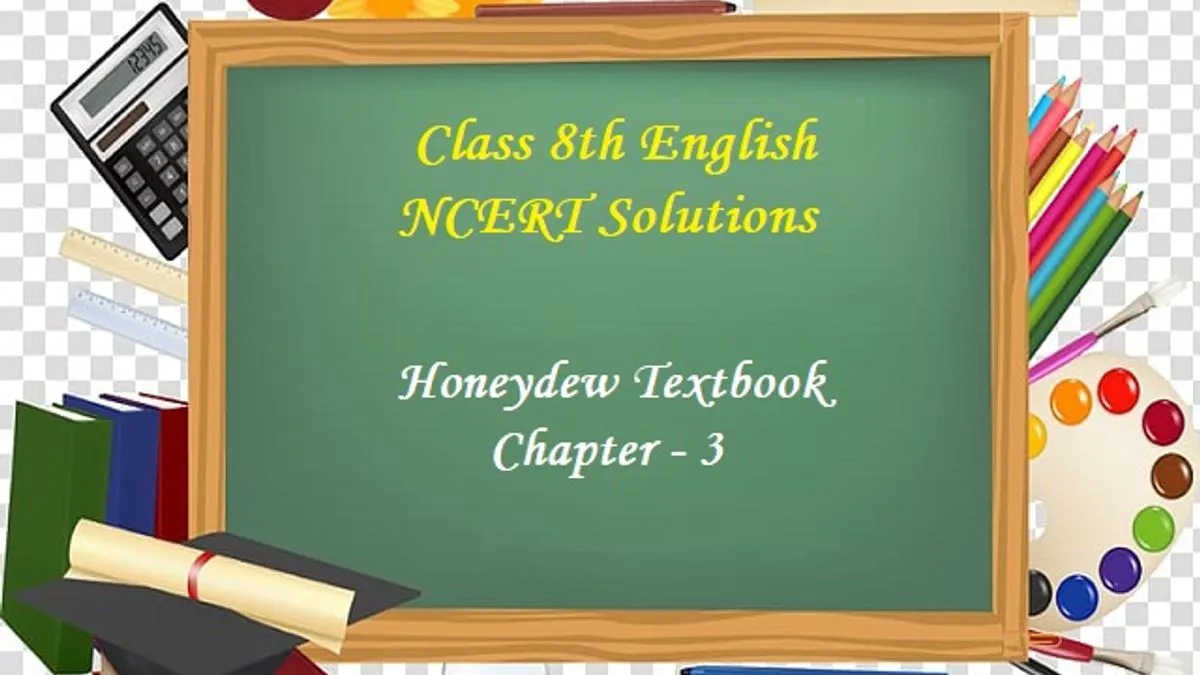 NCERT Solutions For Class 8 English - Honeydew Textbook- Chapter 3 ...