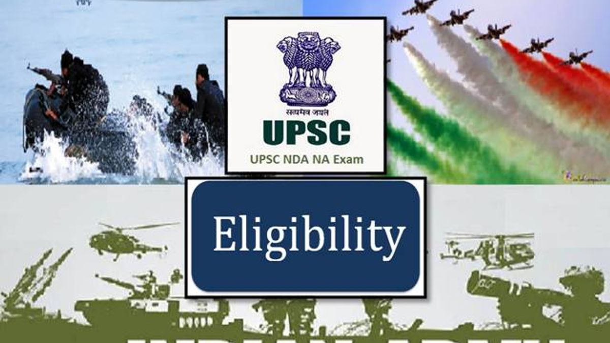 UPSC NDA 1 2022 Eligibility Criteria