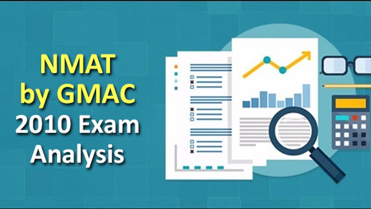 NMAT by GMAC 2010 Exam Analysis