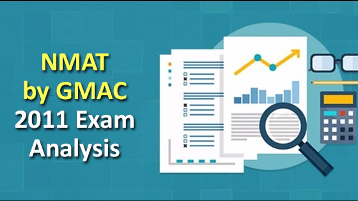 NMAT by GMAC 2011 Exam Analysis