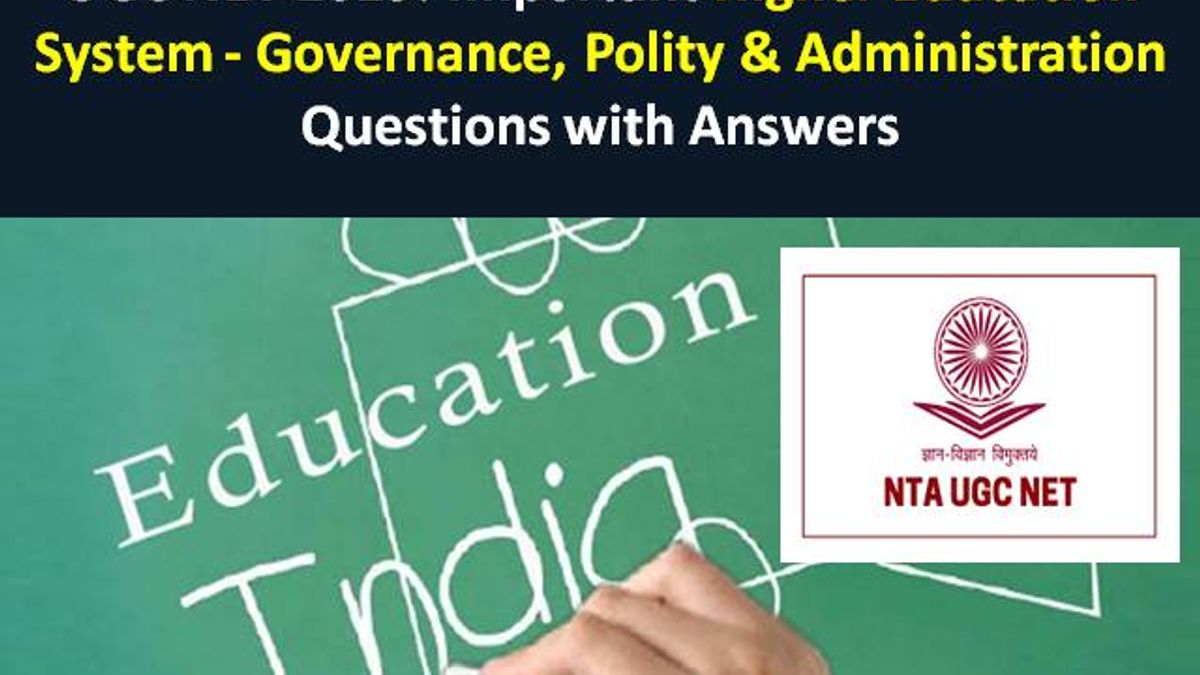 UGC NET June 2023: Important Higher Education System Questions with Answers