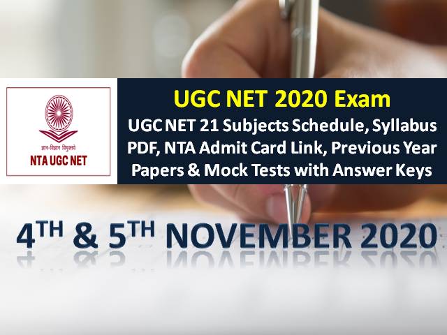 UGC NET 2020 Exam Schedule for 4th/5th November (21 Subjects): Check NTA UGC NET Admit Card Link, Syllabus PDF, Previous Year Papers & Mock Tests with Answer Keys