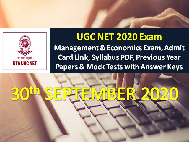 UGC NET 2020 Exam 30th September Date Sheet: Check Management & Economics Exam Schedule, NTA UGC NET Admit Card Link, Syllabus PDF, Previous Year Papers & Mock Tests with Answer Keys