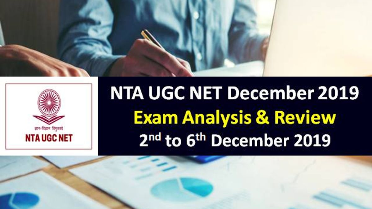 NTA UGC NET December 2019 Exam Analysis & Review