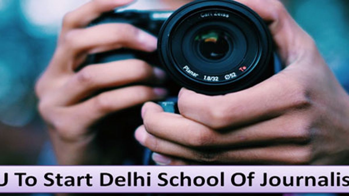 DU to start 'Delhi school of journalism'