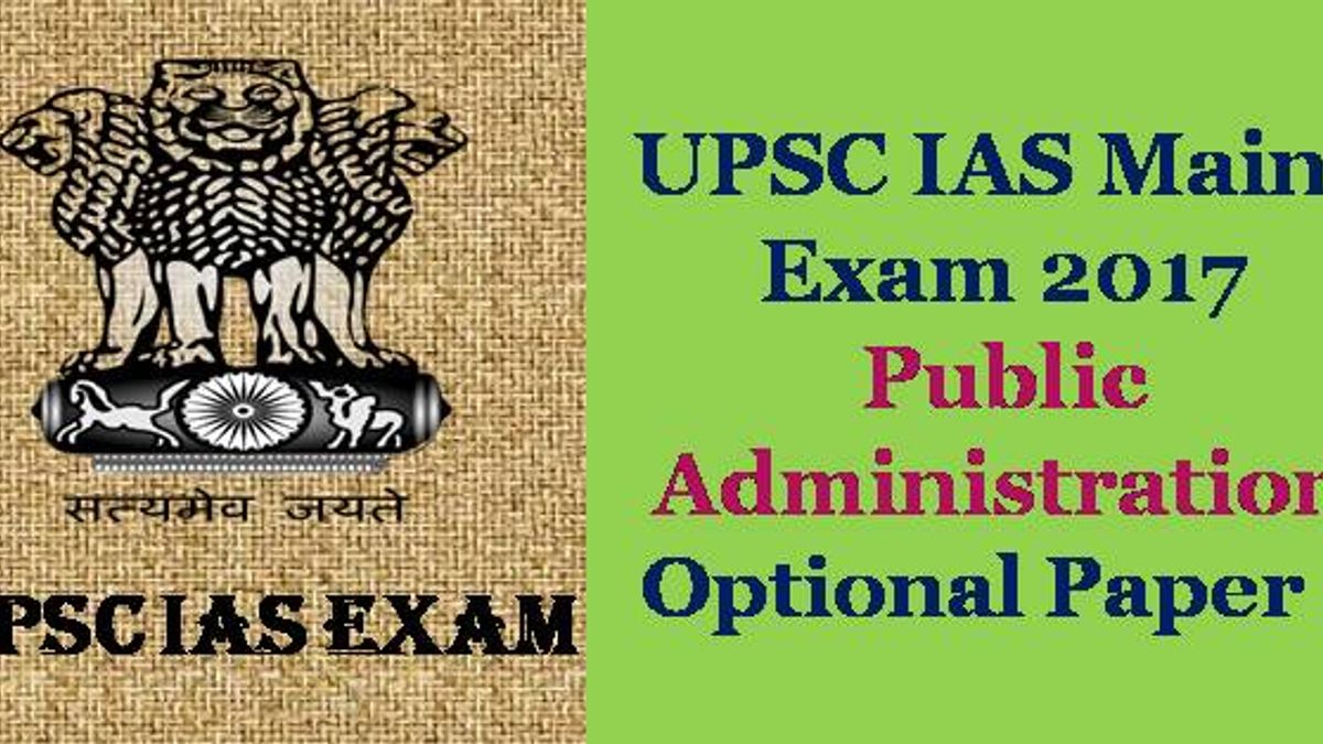 IAS Mains Exam 2017 Public Administration Optional Paper 1