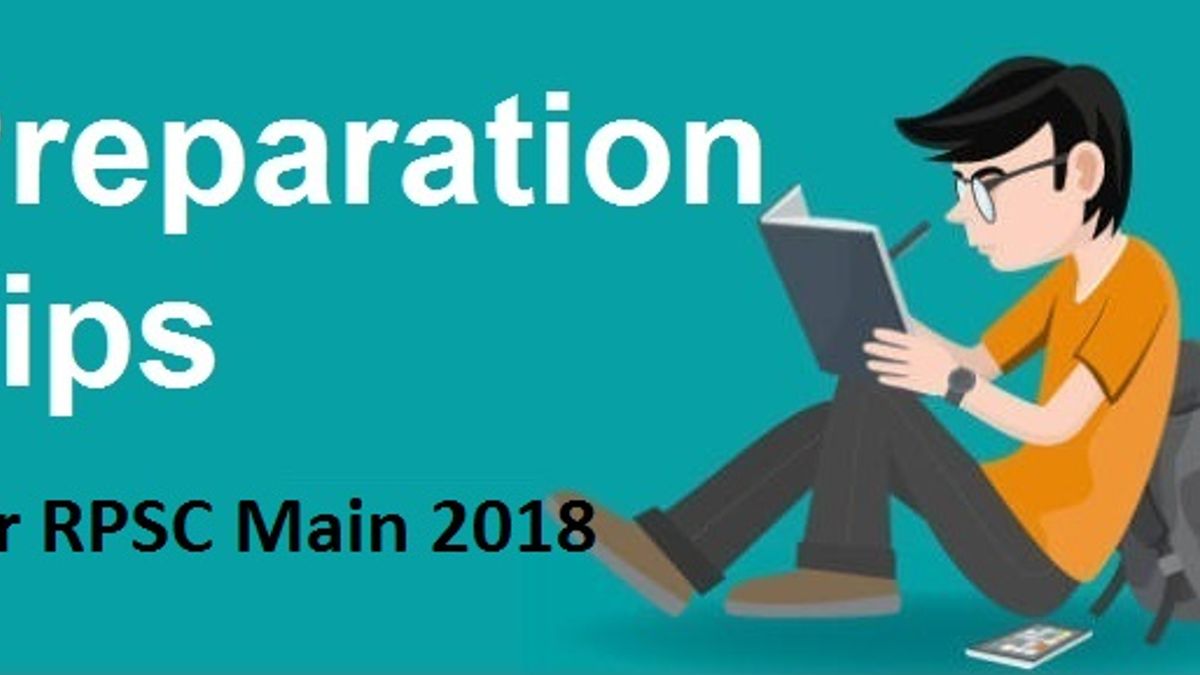 RPSC RAS Main Exam 2018 Tips ans Strategy for Preparation