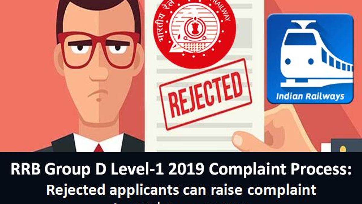 RRB Group D 2019 Level-1: Last Day (23 Aug) to register complaint against rejected applications