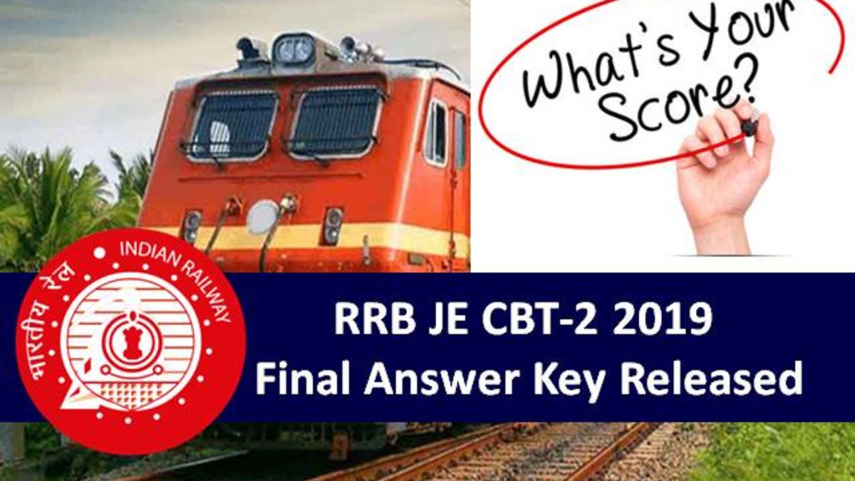 RRB JE CBT-2 Final Answer Key Released 2019: Compare your marks with Expected Cutoff & Previous Cutoff