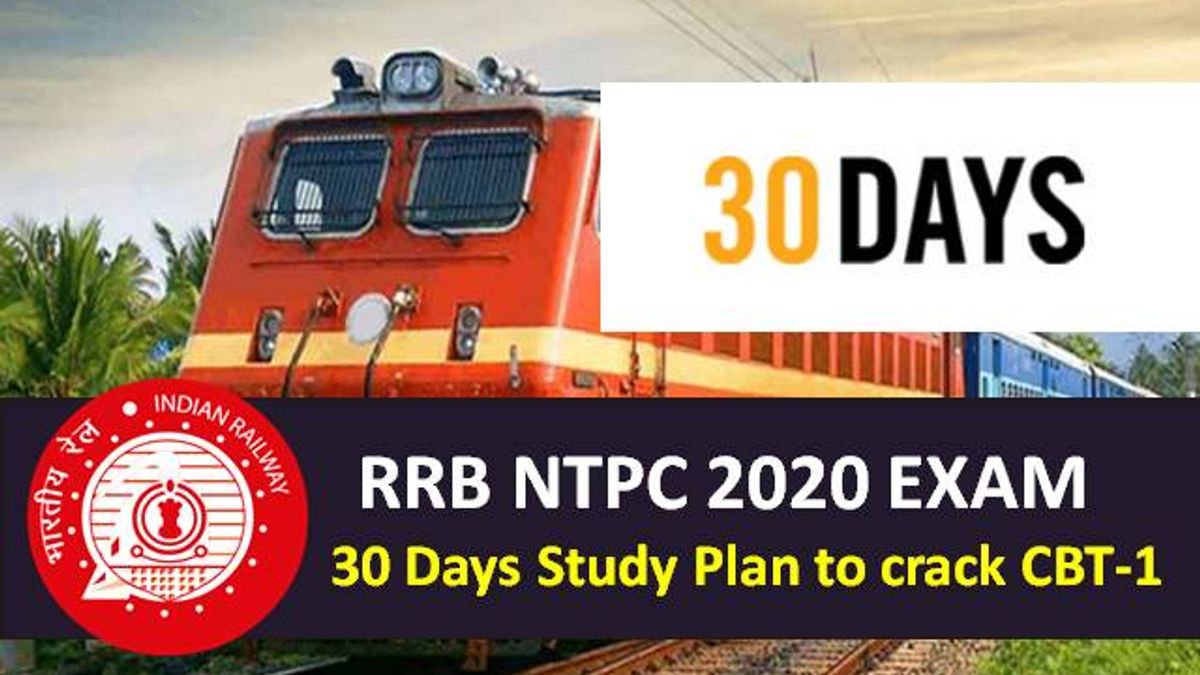 RRB NTPC 2020 Exam: 30 Days Study Plan To Crack CBT-1