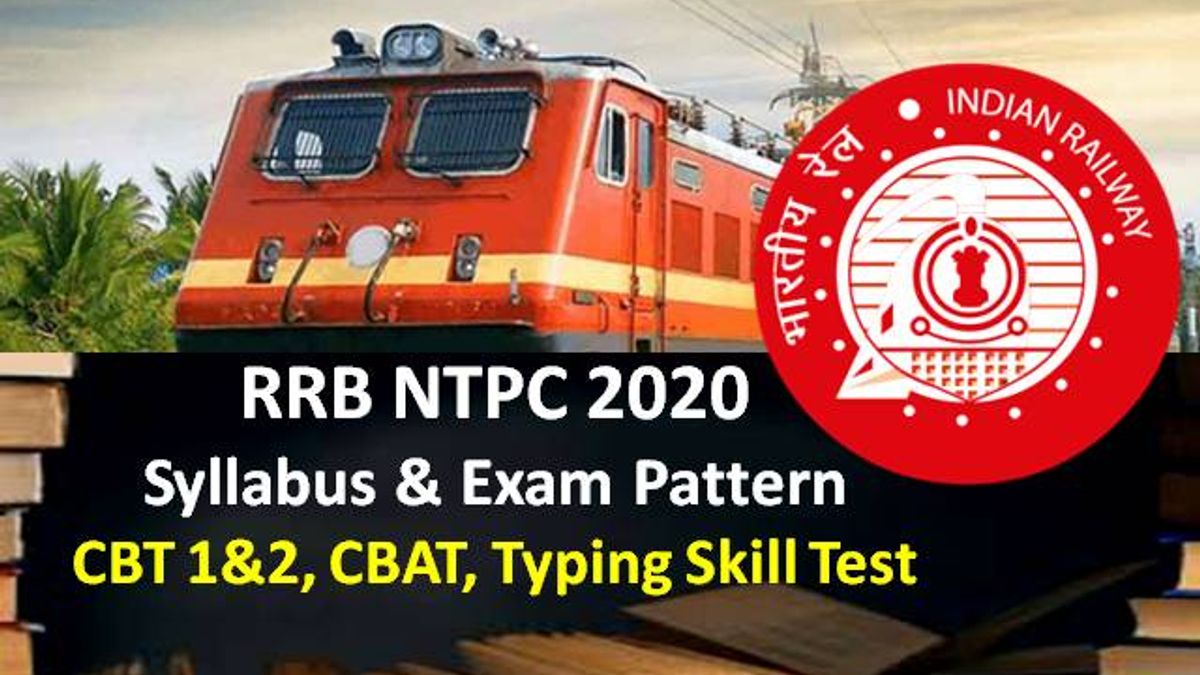 RRB NTPC 2020 Syllabus Exam Pattern Check CBT 1 2 CBAT Typing Skill Test Details