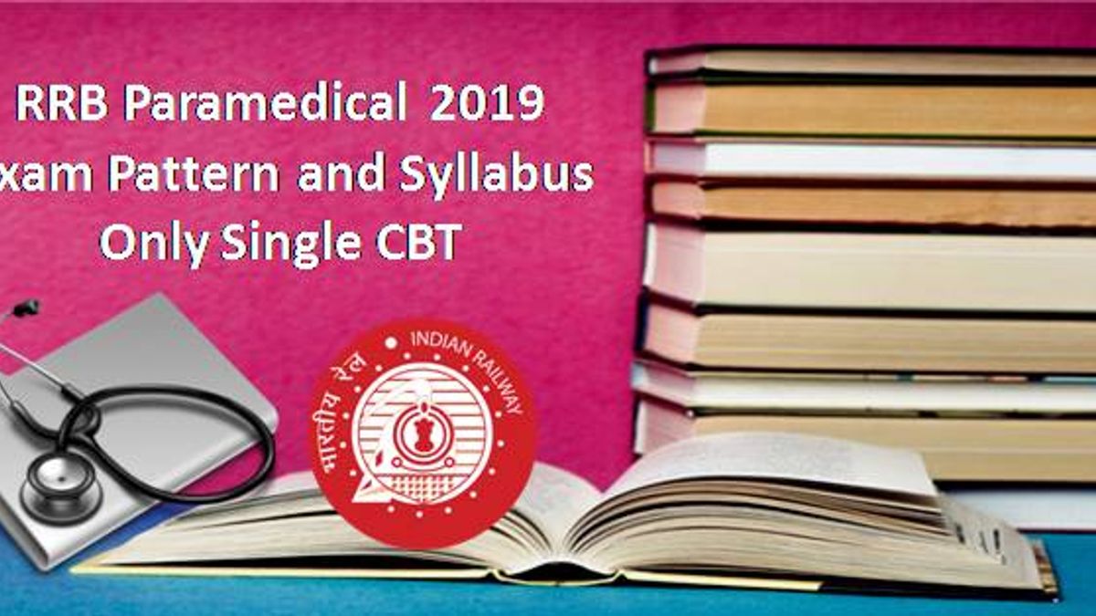 RRB Paramedical 2019 Exam Pattern and Syllabus