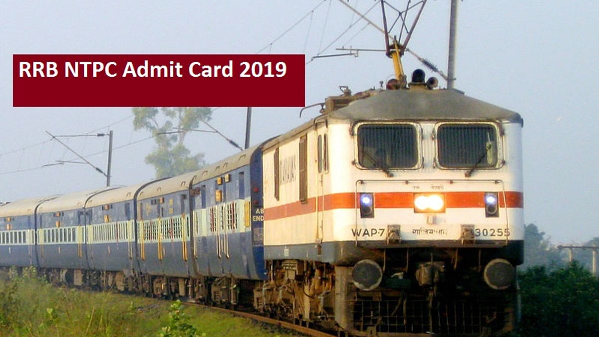 RRB NTPC Admit Card 2019: Visit the center a day in advance, Know this important information