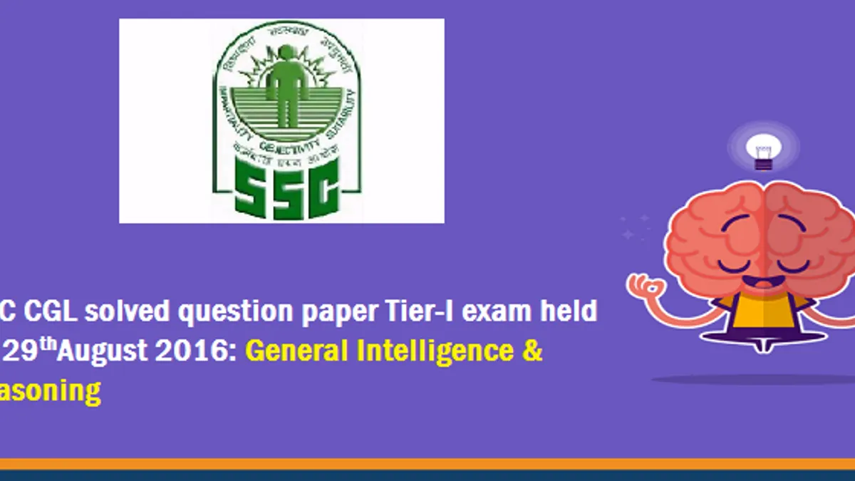 SSC CGL Tier-1 Solved Paper 29 August 2016: General Intelligence ...