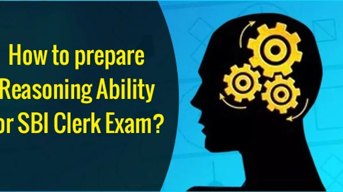 SBI Clerk Prelims 2019: Tips To Prepare For Reasoning Section