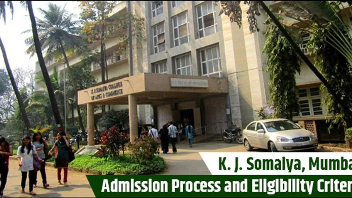 K. J. Somaiya Admission Process And Criteria 2019-21