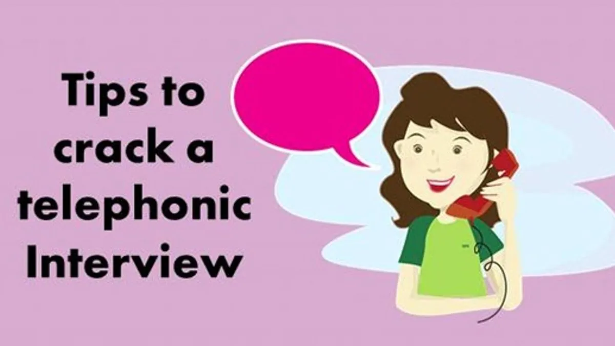 Tips on how to crack a telephonic job interview