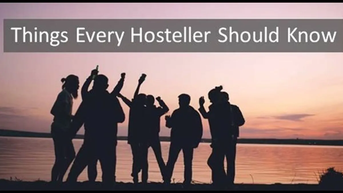 Things every hosteller should know