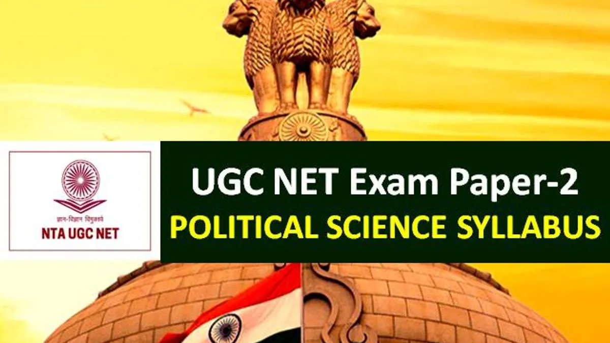 Ugc Net Political Science 2020 Syllabus Check Paper 2 Chapter Wise