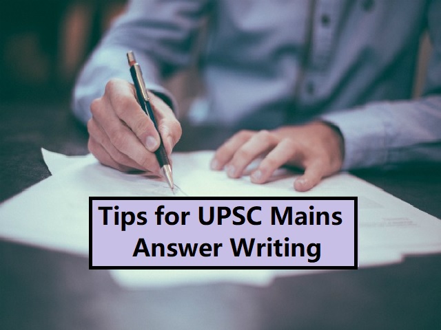 Tips for Writing Better Answers in UPSC IAS Mai1s 2020