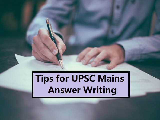 UPSC IAS Mains 2021 Tips For Mains Answer Writing