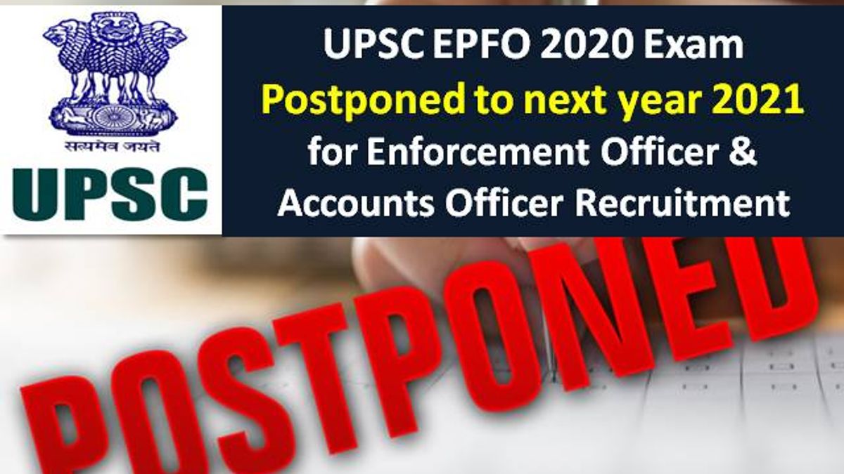 UPSC EPFO 2020 Exam Postponed to 2021 for Enforcement Officer (EO) & Accounts Officer (AO) 421 Vacancies Recruitment: Check UPSC EPFO Revised Exam Dates Here!