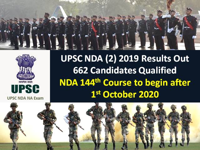 UPSC NDA (2) 2019 Results Out @upsc.gov.in: 662 Candidates Qualified for Final Selection, NDA 144th Course to begin after 1st October 2020