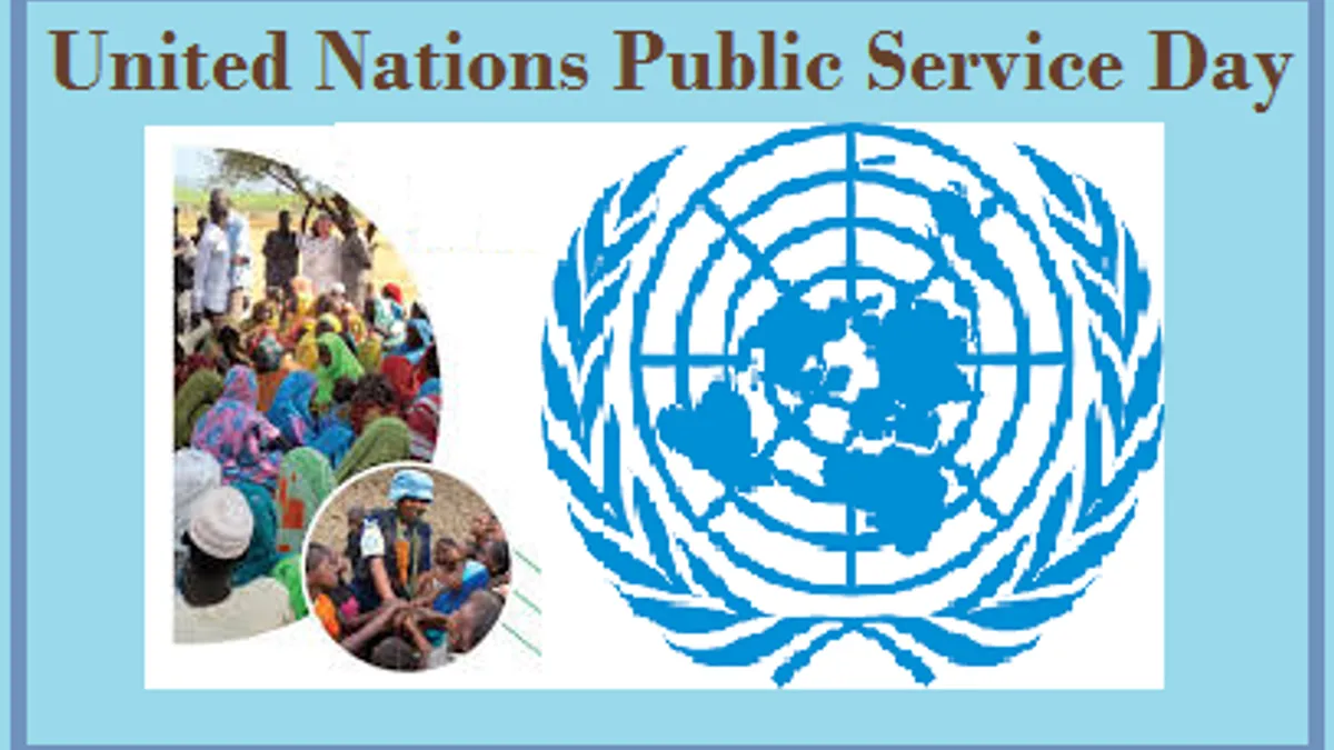 United Nations Public Service Day 2019: Current Theme and History