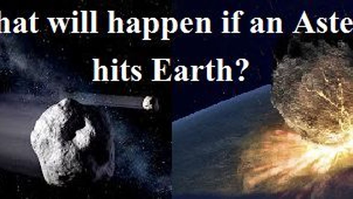 What will happen if an Asteroid hits Earth