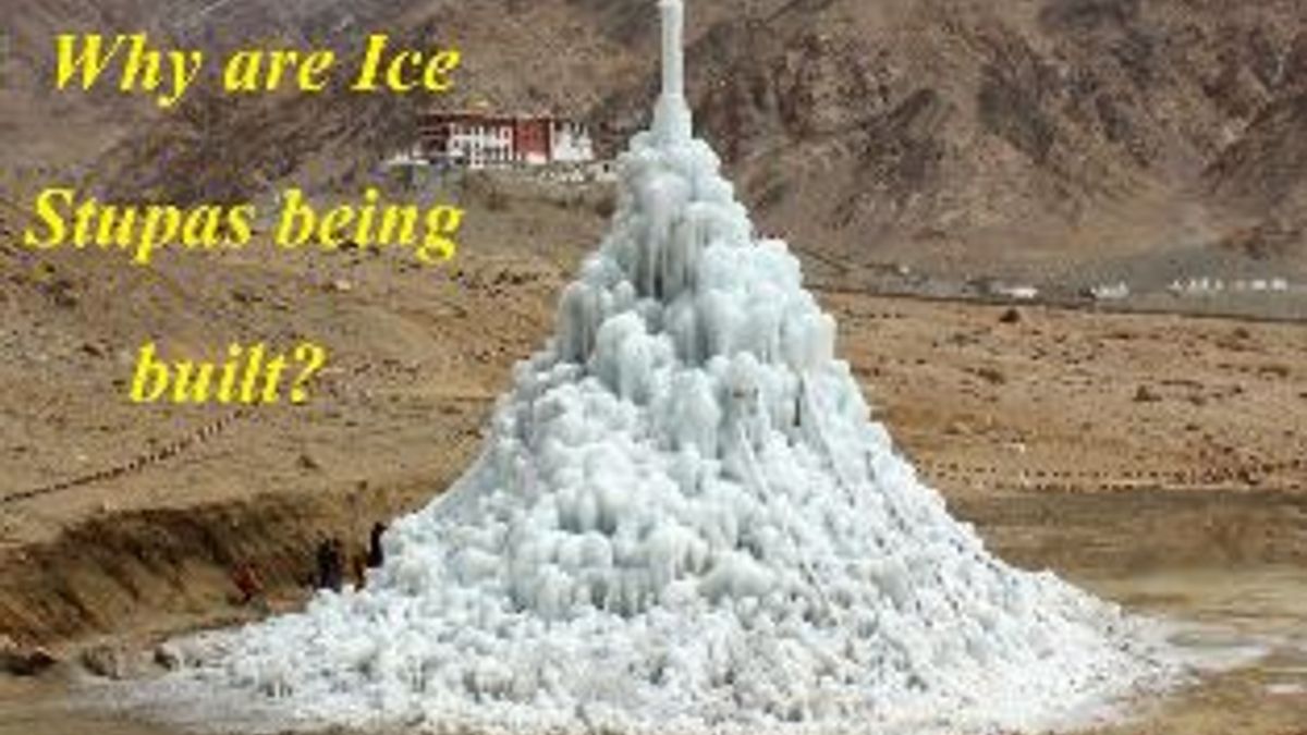 Why are Ice Stupas being built?