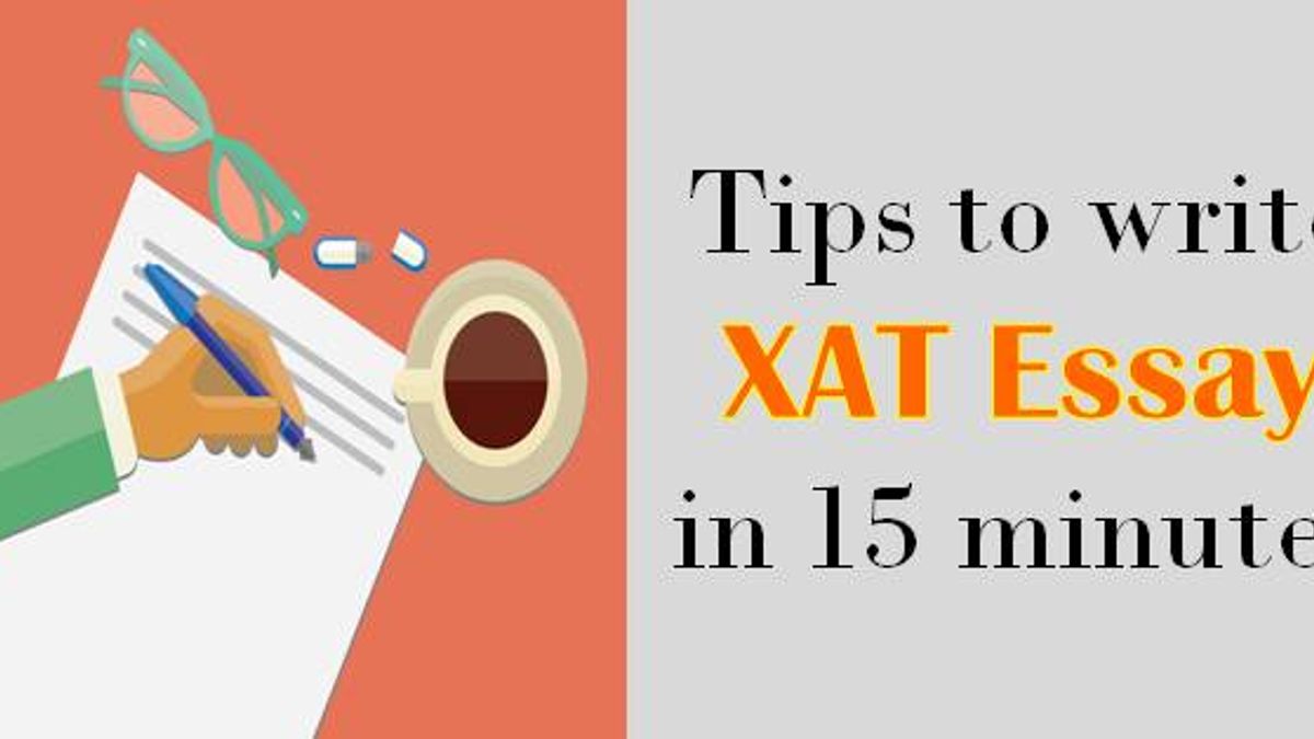 XAT 2018: Essay Writing Tips for MBA aspirants