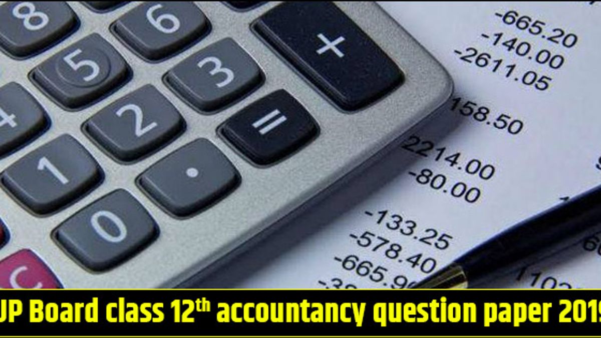 UP Board Class 12th Accountancy Board Exam 2019: Check Paper Analysis & Review