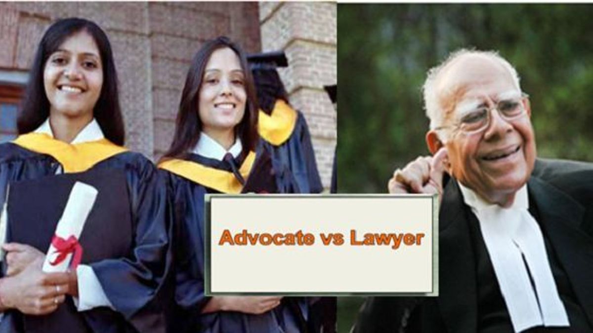Difference between Advocate and Lawyer